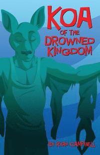 bokomslag Koa of the Drowned Kingdom