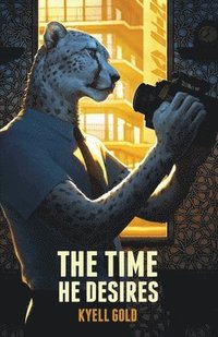 bokomslag Time He Desires