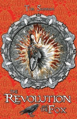 Tim Susman - Revolution and the Fox, Häftad