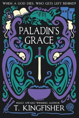 T. Kingfisher - Paladin's Grace, Häftad