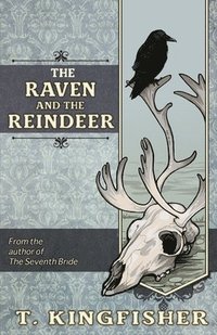 bokomslag The Raven & The Reindeer