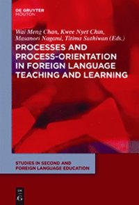 bokomslag Processes and Process-Orientation in Foreign Language Teaching and Learning