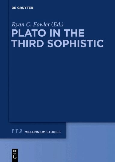 Ryan C. Fowler - Plato in the Third Sophistic, Inbunden