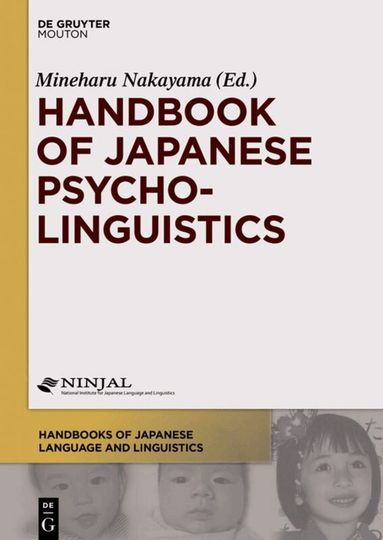 Mineharu Nakayama - Handbook of Japanese Psycholinguistics, Inbunden