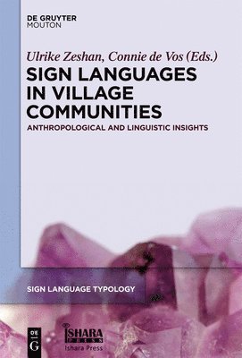 Sign Languages in Village Communities 1
