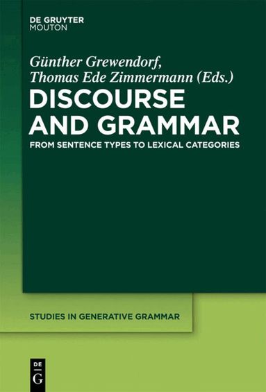 Günther Grewendorf, Thomas Ede Zimmermann - Discourse and Grammar, Inbunden