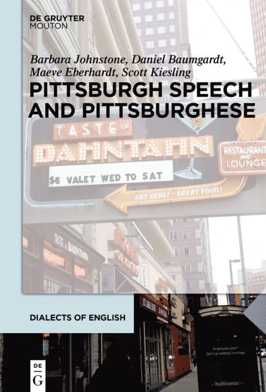 Pittsburgh Speech and Pittsburghese 1