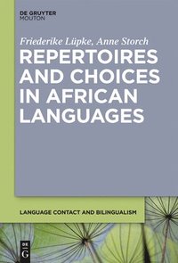 bokomslag Repertoires and Choices in African Languages