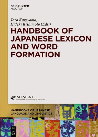 Taro Kageyama, Hideki Kishimoto - Handbook of Japanese Lexicon and Word Formation, Inbunden