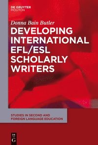 bokomslag Developing International EFL/ESL Scholarly Writers
