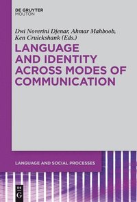 bokomslag Language and Identity across Modes of Communication