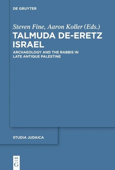 Steven Fine, Aaron Koller - Talmuda de-Eretz Israel, Inbunden