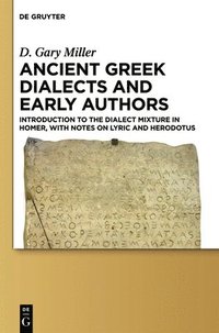 bokomslag Ancient Greek Dialects and Early Authors