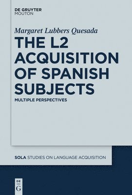 bokomslag L2 Acquisition of Spanish Subjects