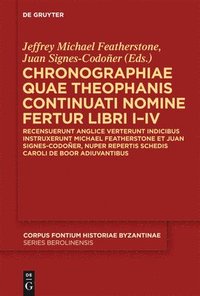 bokomslag Chronographiae Quae Theophanis Continuati Nomine Fertur Libri I-IV