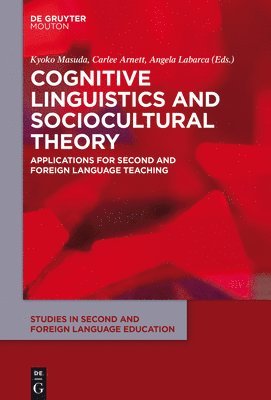 Cognitive Linguistics and Sociocultural Theory 1