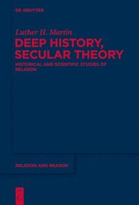 bokomslag Deep History, Secular Theory