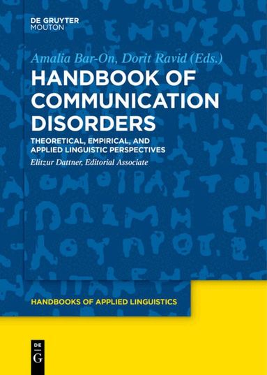Amalia Bar-On, Dorit Ravid, Elitzur Dattner - Handbook of Communication Disorders, Inbunden