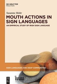 bokomslag Mouth Actions in Sign Languages