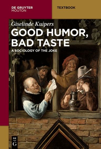 Giselinde Kuipers - Good Humor, Bad Taste, Häftad