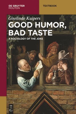 Giselinde Kuipers - Good Humor, Bad Taste, Häftad