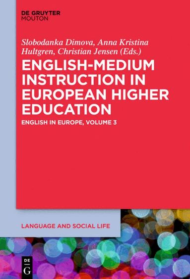 Slobodanka Dimova, Anna Kristina Hultgren, Christian Jensen - English-Medium Instruction in European Higher Education, Inbunden