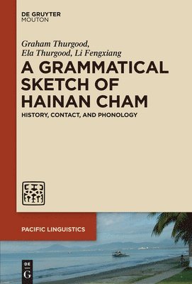 A Grammatical Sketch of Hainan Cham 1