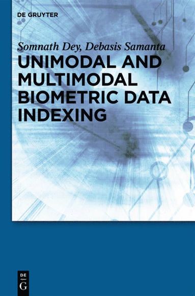 bokomslag Unimodal and Multimodal Biometric Data Indexing