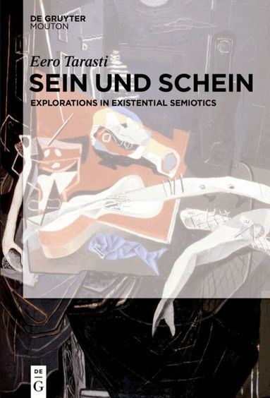 Eero Tarasti - Sein und Schein, Inbunden