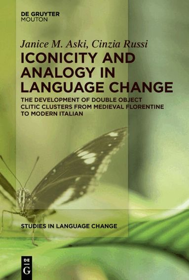 Janice Aski, Cinzia Russi - Iconicity and Analogy in Language Change, Inbunden