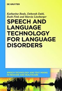 bokomslag Speech and Language Technology for Language Disorders