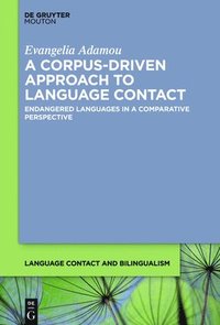bokomslag A Corpus-Driven Approach to Language Contact