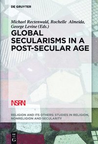 bokomslag Global Secularisms in a Post-Secular Age