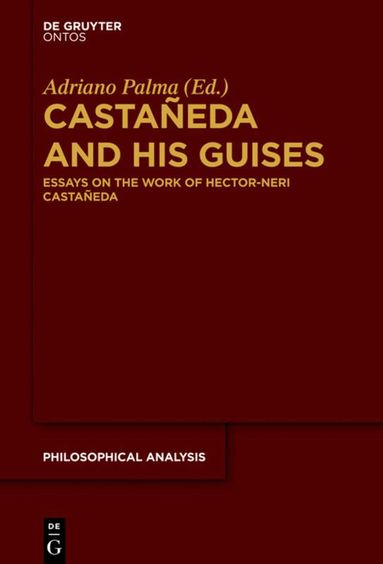 Adriano Palma - Castañeda and his Guises, Inbunden