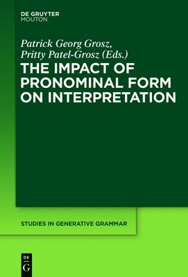 The Impact of Pronominal Form on Interpretation 1