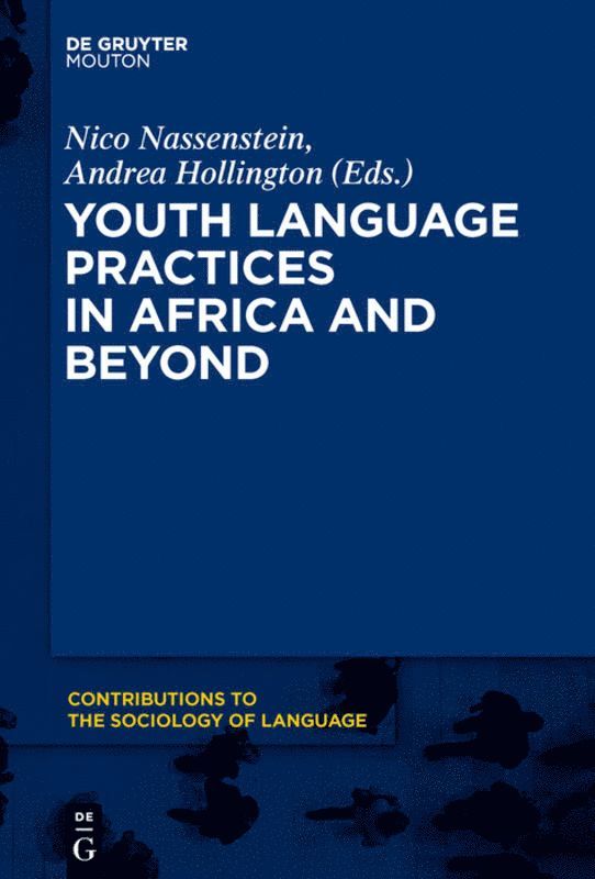 Youth Language Practices in Africa and Beyond 1