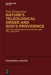 bokomslag Natures Teleological Order and Gods Providence