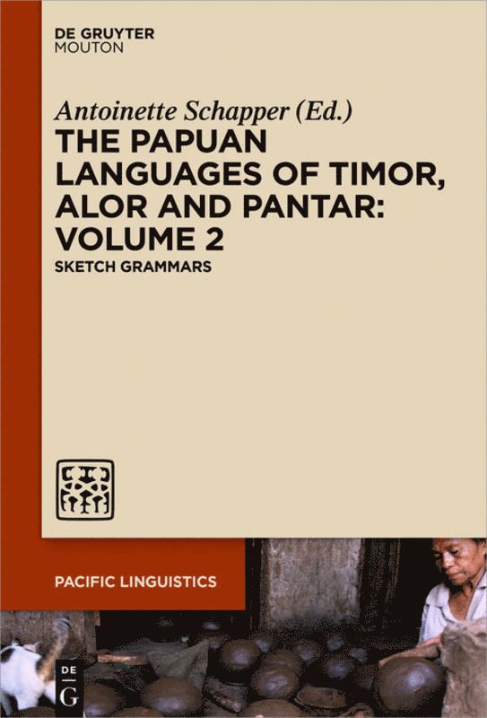 Antoinette Schapper - Papuan Languages of Timor, Alor and Pantar. Volume 2, Inbunden