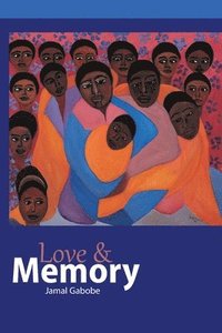 bokomslag Love and Memory