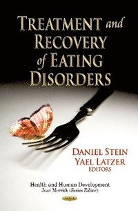 bokomslag Treatment & Recovery of Eating Disorders
