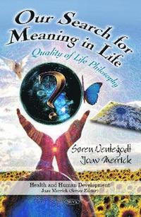 bokomslag Our Search for Meaning in Life