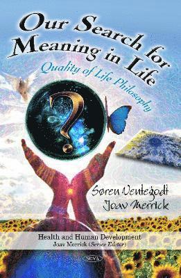 bokomslag Our Search for Meaning in Life
