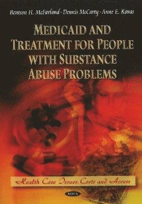 bokomslag Medicaid & Treatment for People with Substance Abuse Problems