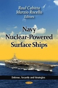 bokomslag Navy Nuclear-Powered Surface Ships