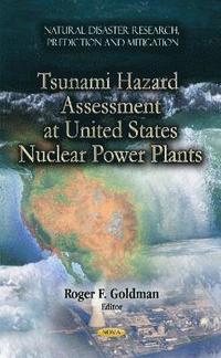 bokomslag Tsunami Hazard Assessment at U.S. Nuclear Power Plants