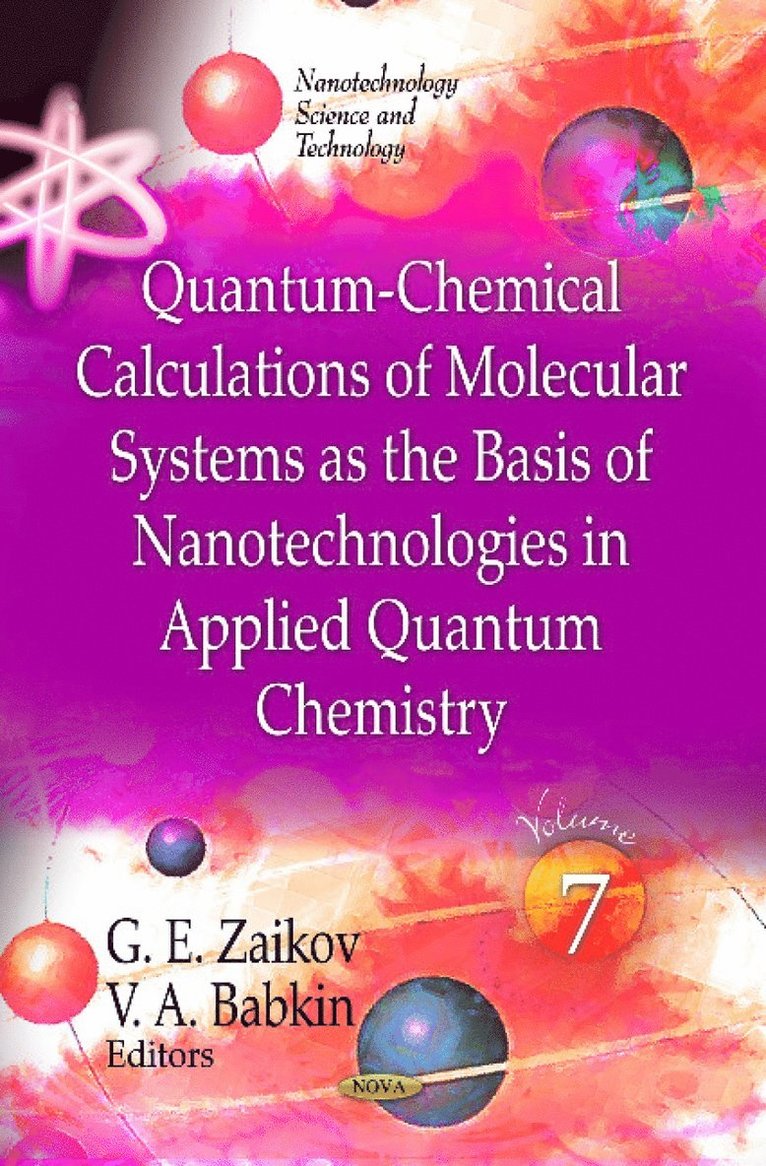 Quantum-Chemical Calculations of Molecular Systems as the Basis of Nanotechnologies in Applied Quantum Chemistry