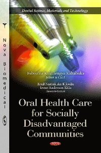 bokomslag Oral Health Care for Socially Disadvantaged Communities