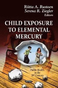 bokomslag Child Exposure to Elemental Mercury