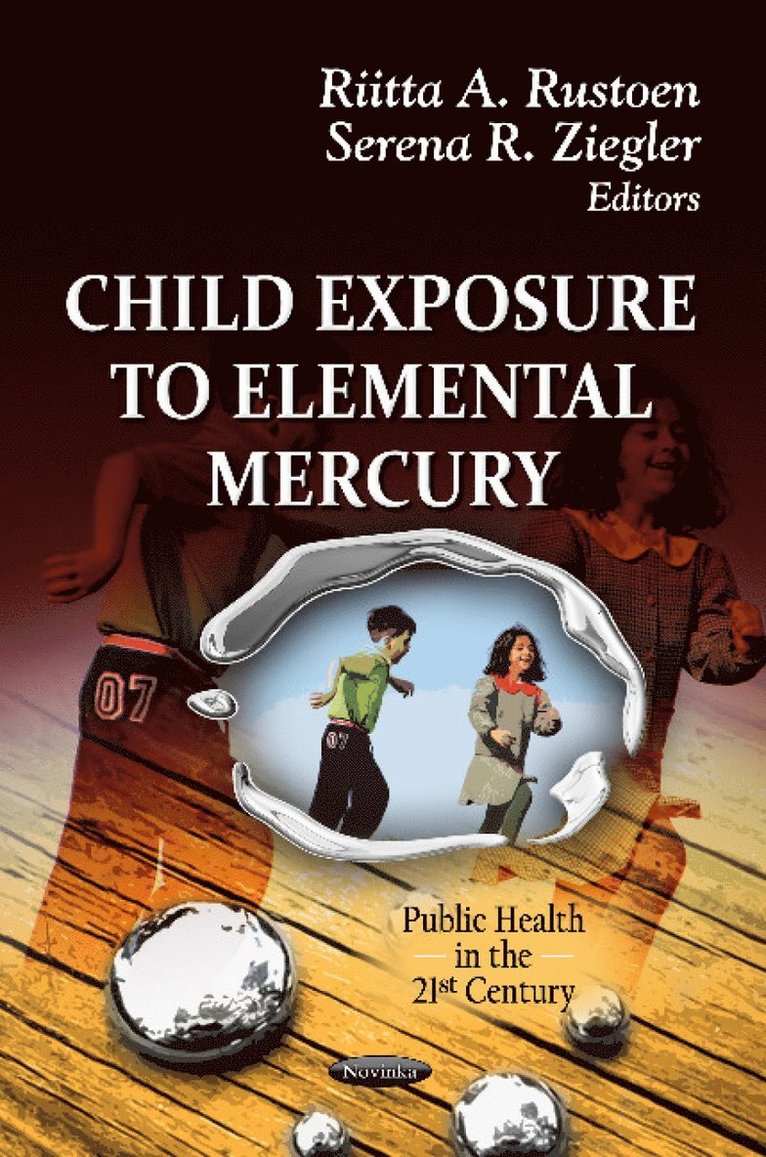 Riitta A Rustoen, Serena R Ziegler - Child Exposure to Elemental Mercury, Häftad