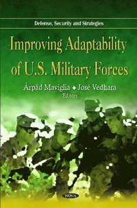 bokomslag Improving Adaptability of U.S. Military Forces